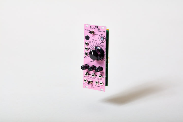 FIELDTONE WEAVER MODULE : PRE-ORDER
